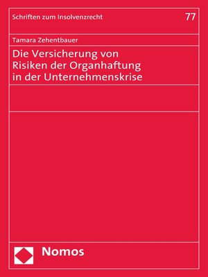 cover image of Die Versicherung von Risiken der Organhaftung in der Unternehmenskrise
